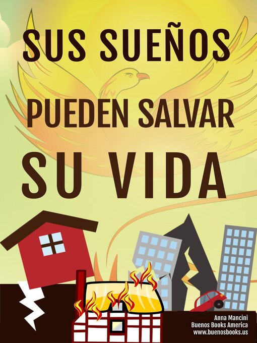 Title details for Sus Sueños Pueden Salvar Su Vida by Anna Mancini - Available